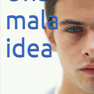 Una mala idea